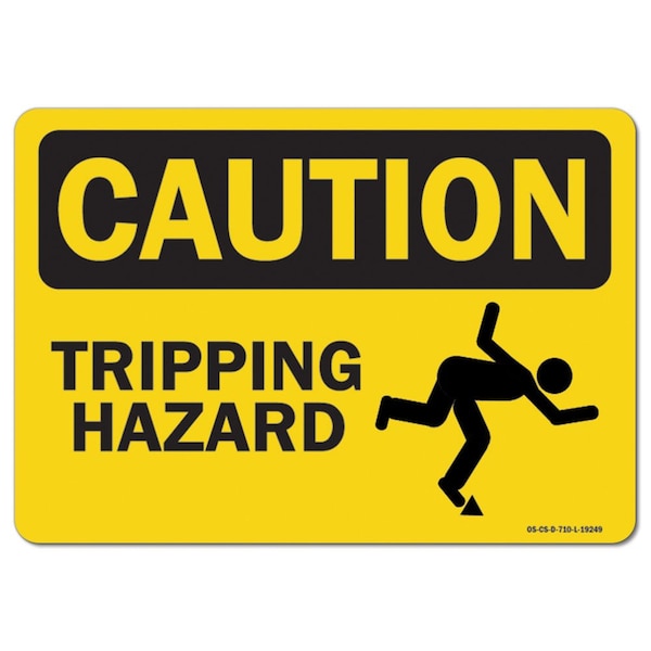 OSHA Caution Sign, Tripping Hazard, 14in X 10in Aluminum, 14" W, 10" H, Landscape